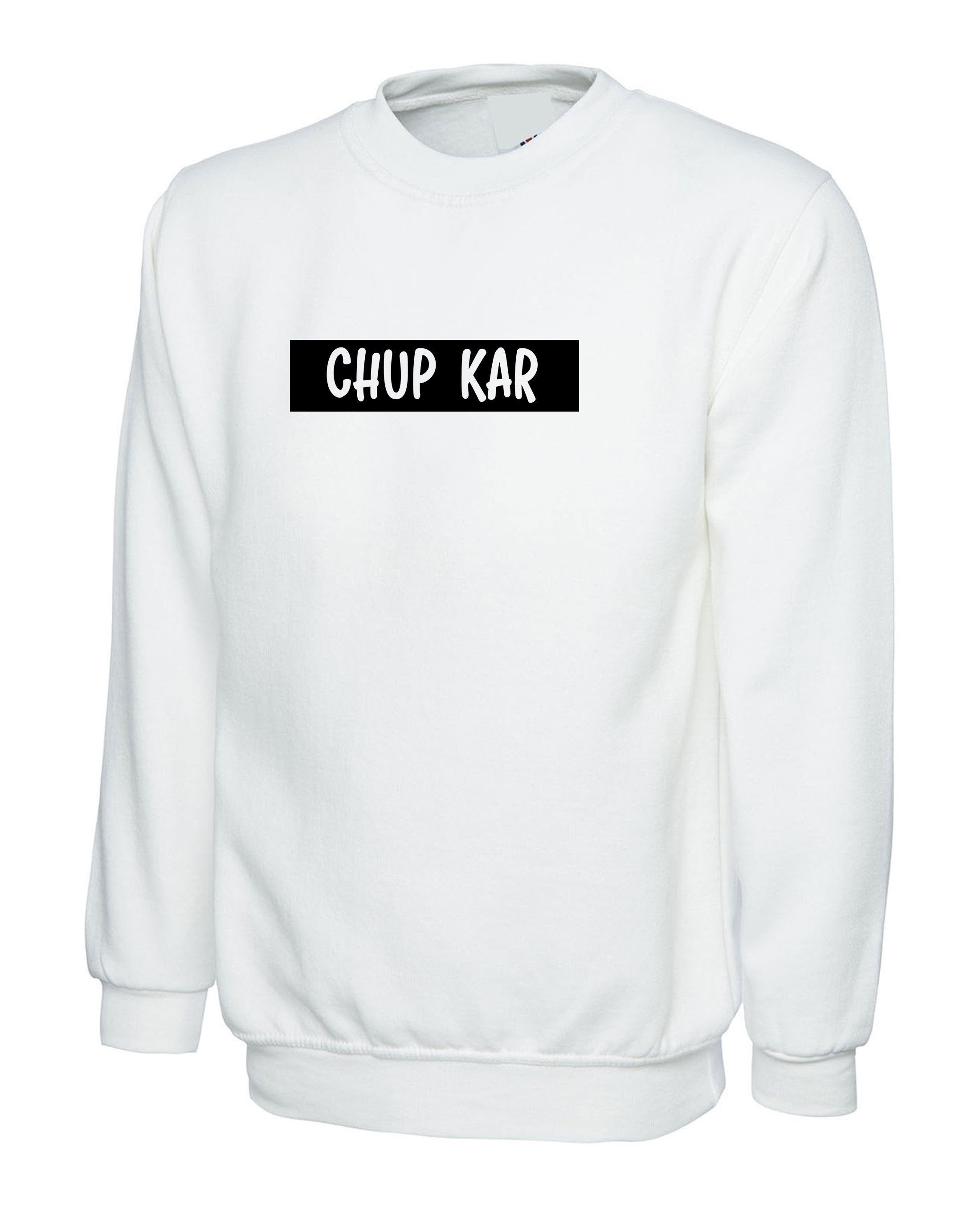 Chup kar funny indian pakistani desi urdu gujarati sweatshirt jumper sweater shirt hindi gift for gujarati friend birthday