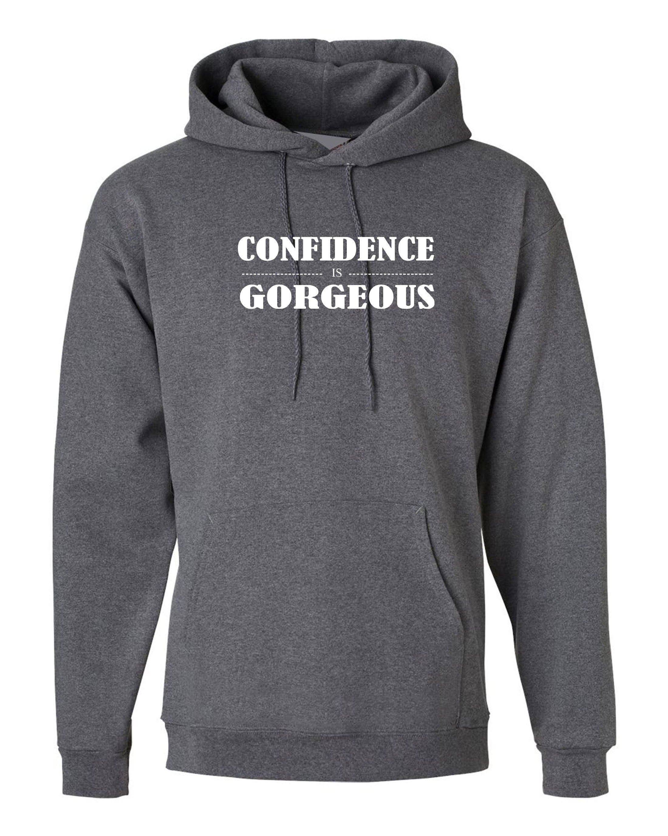 Confidence is gorgoeus wear it like make up funny ladies hoodie hoody hood hooded motivational inspirational gift birthday gift