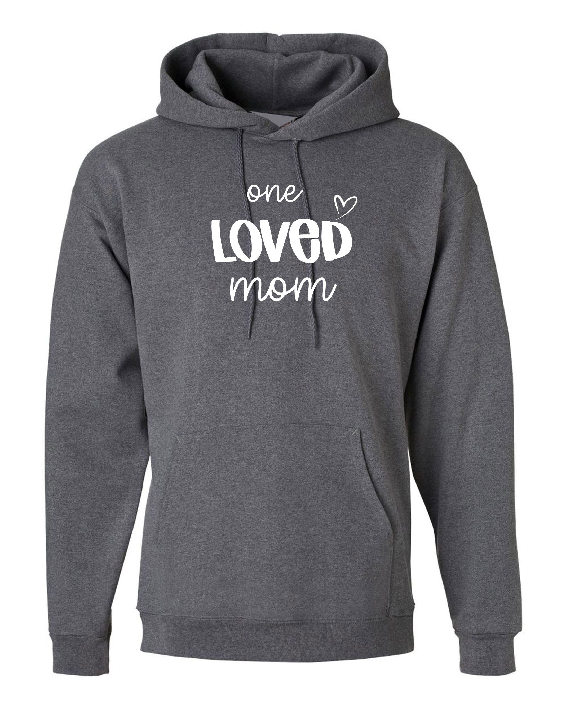 One loved mother gift for mother's day mama mom mummy birthday present funny best mama ever hoodie hoody hood hooded christmas