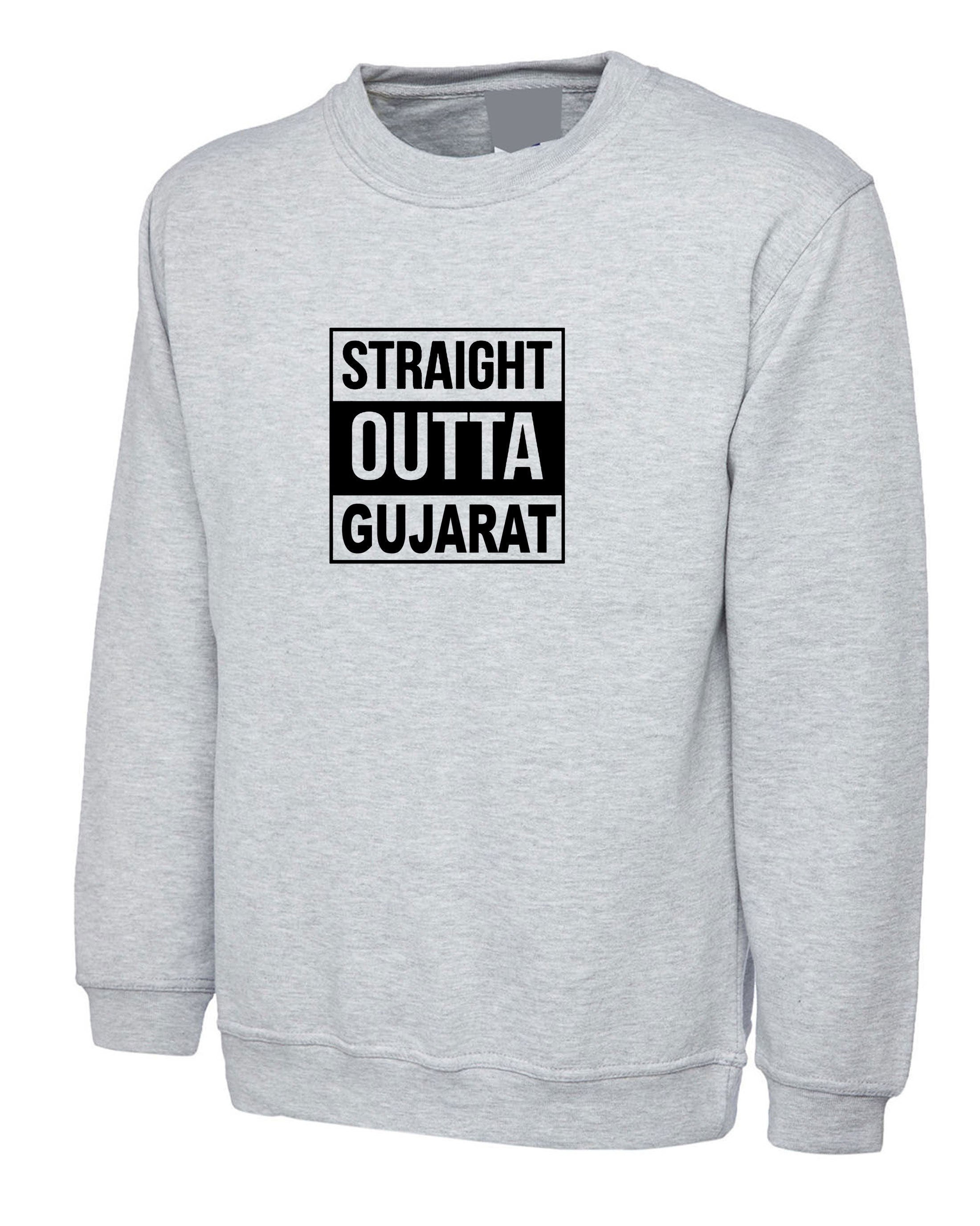 Straigth outta gujarat funny indian gujarati sweatshirt jumper sweater shirt garba navratri dandiya dance gift for gujarati friend