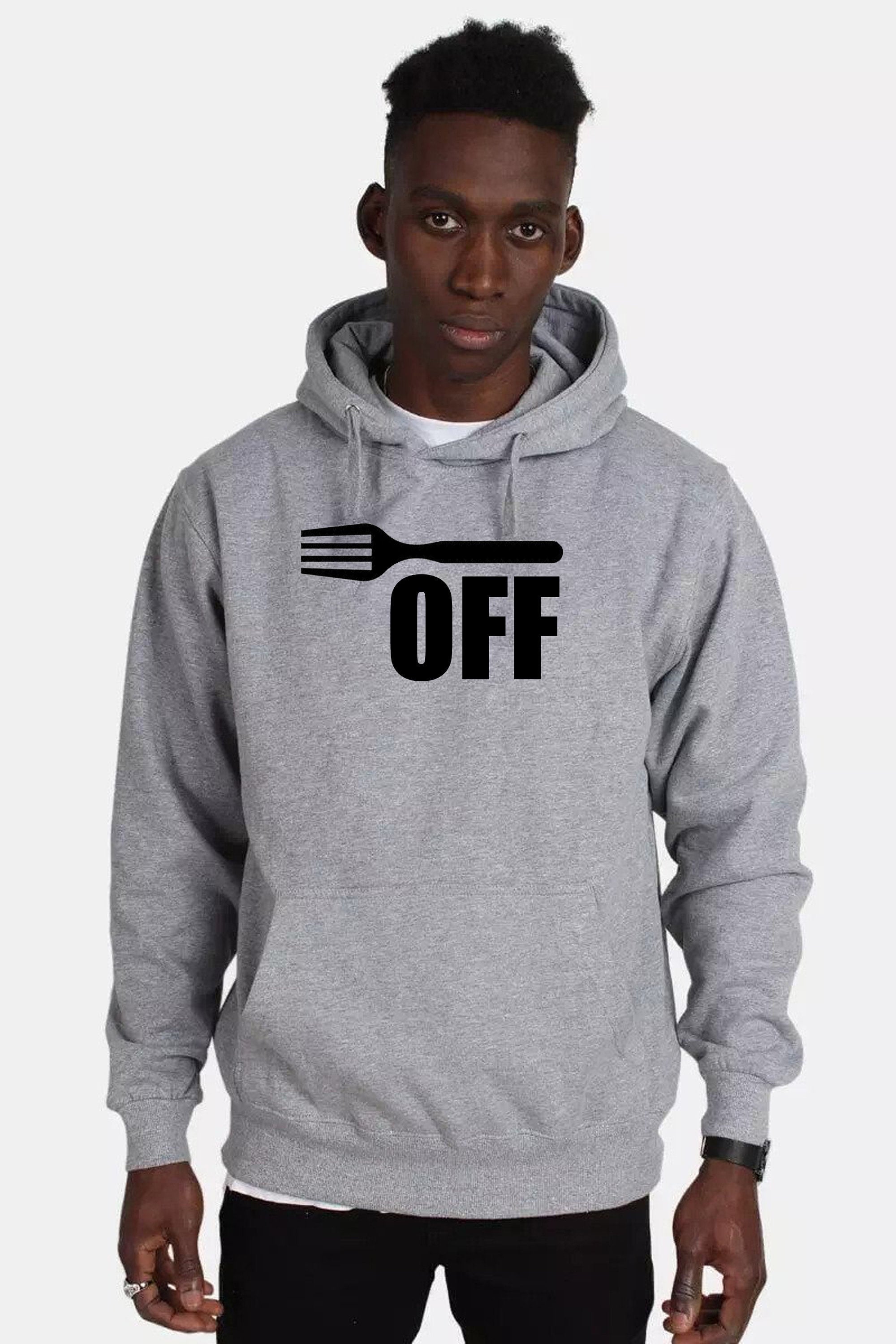 Fork off funny rude sarcastic joke f**k off hoodie hoody hood hooded ladies mens joke humor insult foodie gift for cook chef