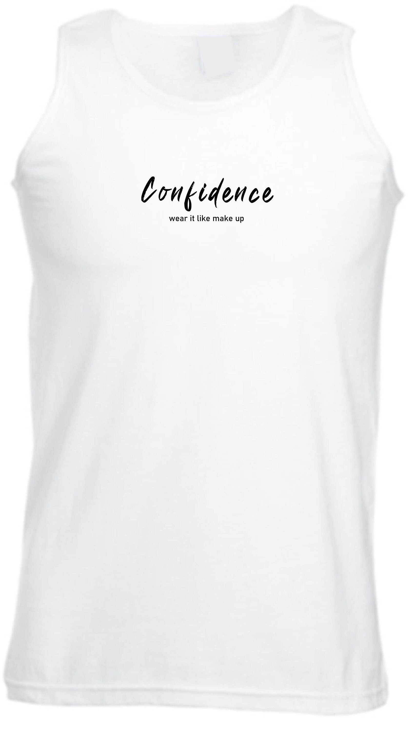 Confidence wear it like make up ladies womens vests vest top tank gym workout motivational inspirational gift birthday present valentines