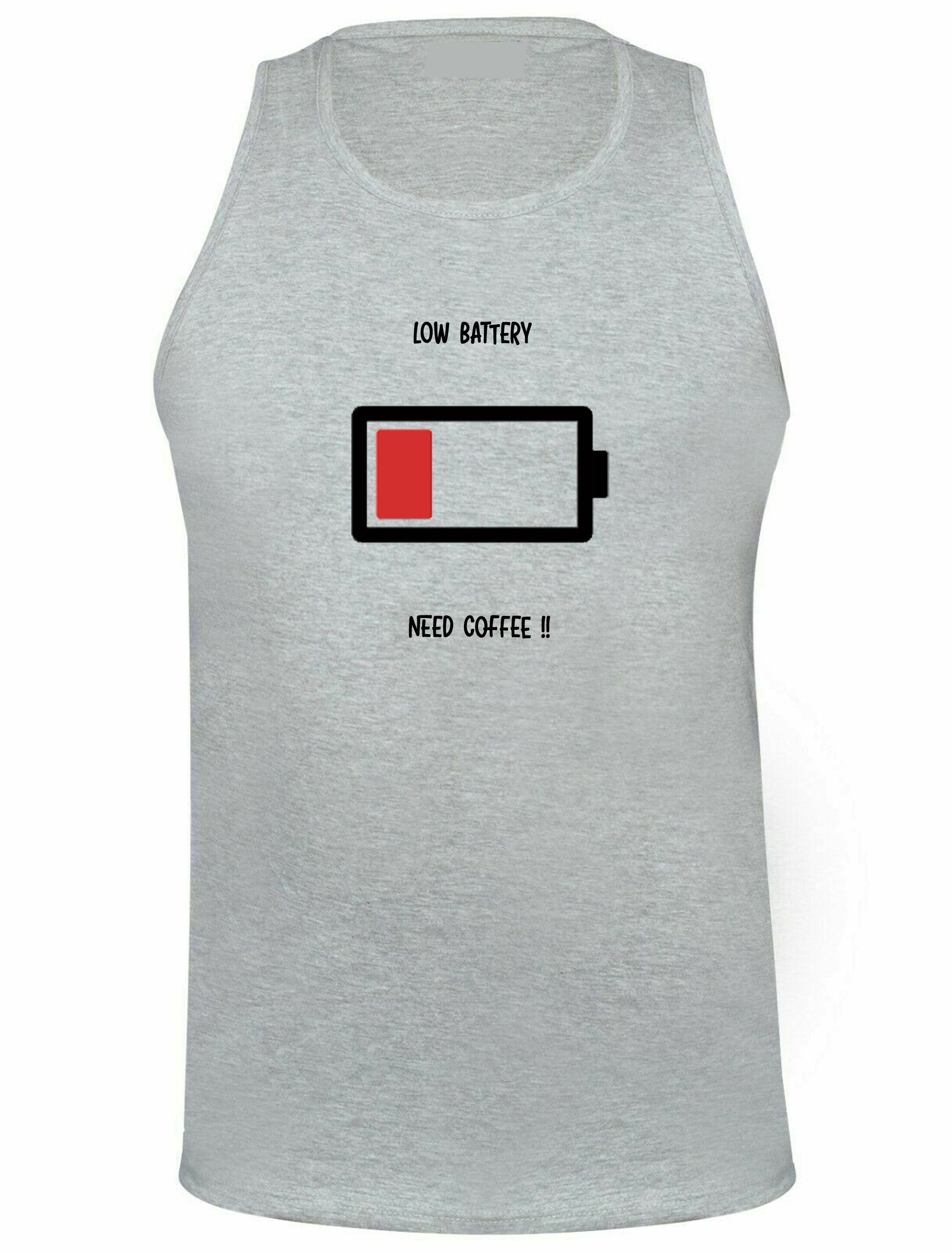 Low battery need coffee funny mens vest vests top tank gym workout christmas birthday gift for coffee lovers ladies gift xmas joke unisex