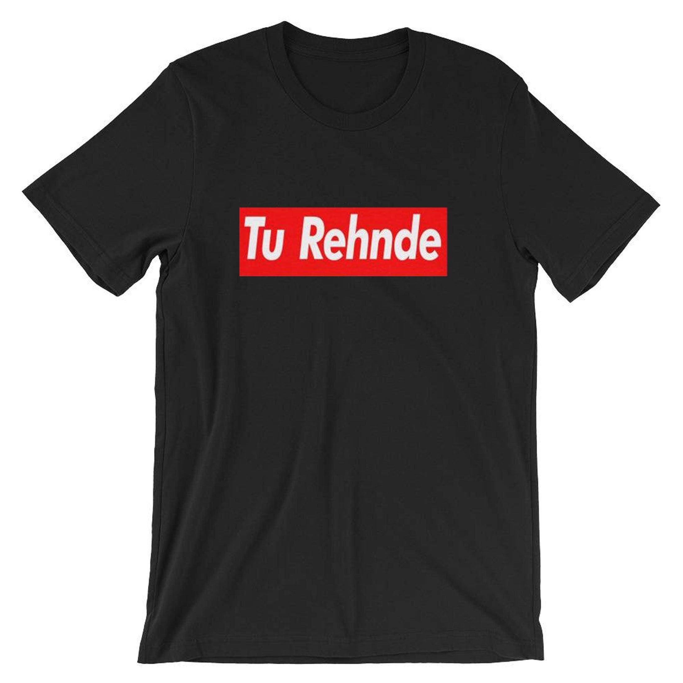 Tu rehnde funny indian pakistani desi urdu gujarati t shirt t-shirt tshirt tee shirt hindi gift for gujarati friend birthday