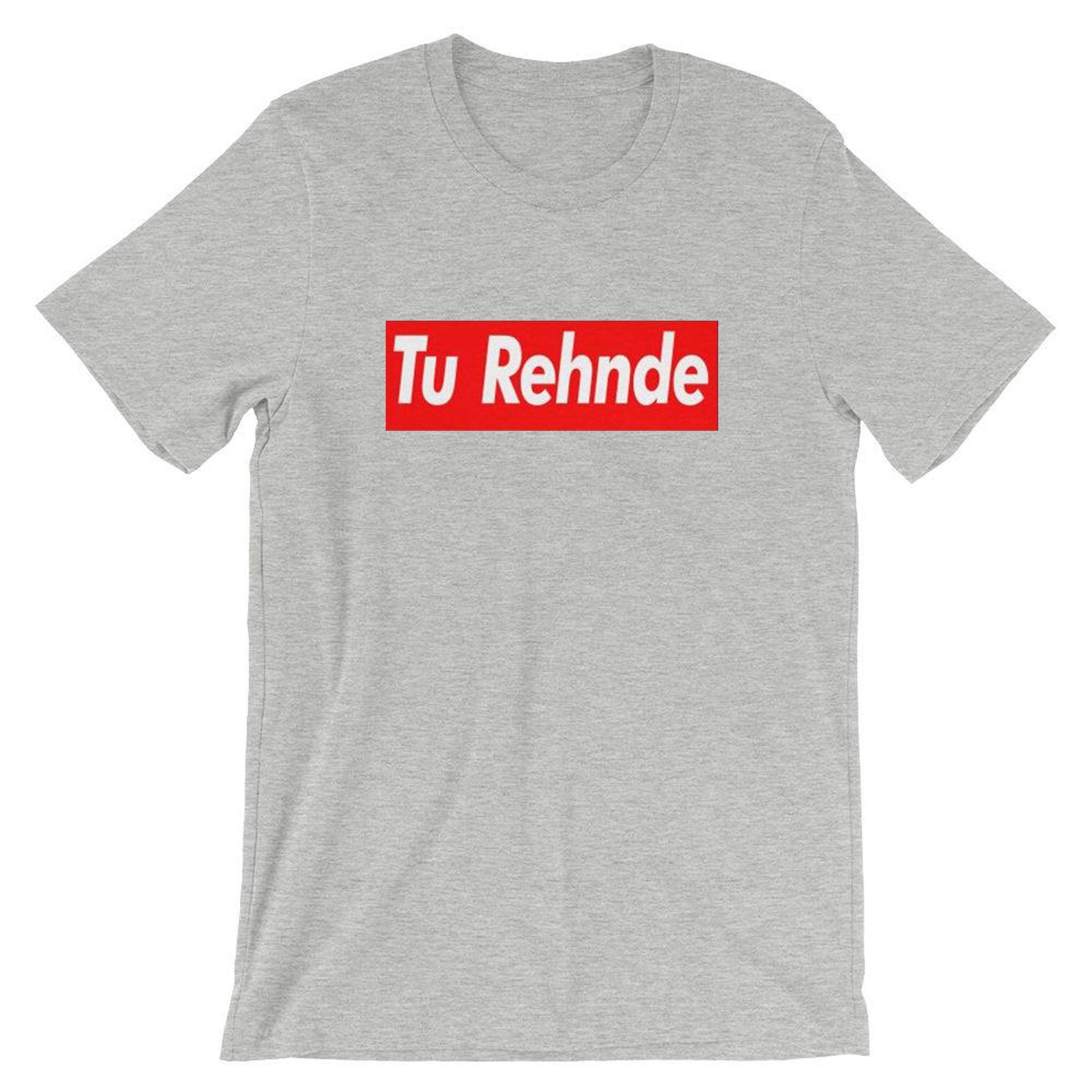 Tu rehnde funny indian pakistani desi urdu gujarati t shirt t-shirt tshirt tee shirt hindi gift for gujarati friend birthday