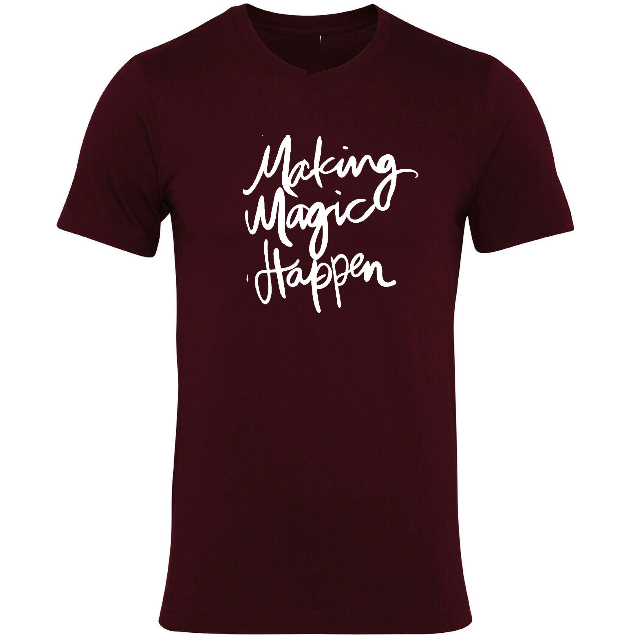 Making magic happen funny t shirt t-shirt tshirt tee shirt ladies valentines gift motivational inspirational top birthday present mens