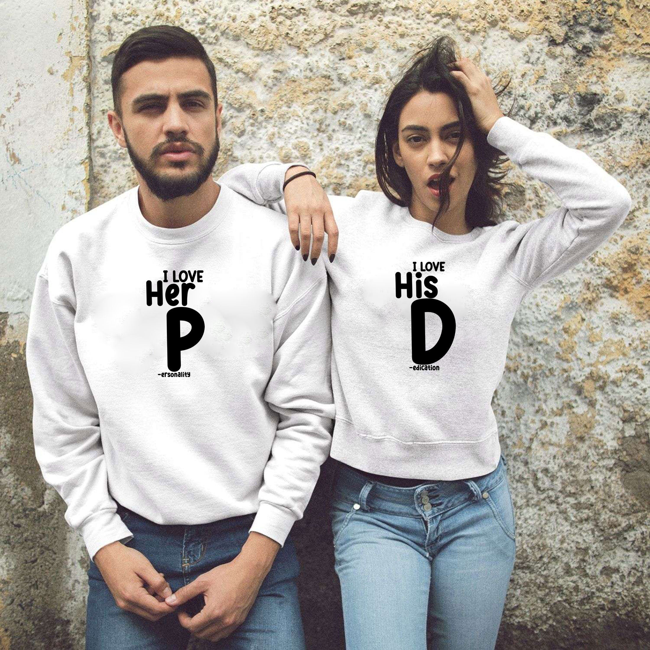 Couple matching shirts funny sweatshirt jumper sweater shirt i like her personality & i like his dedication joke wedding anniversary gift