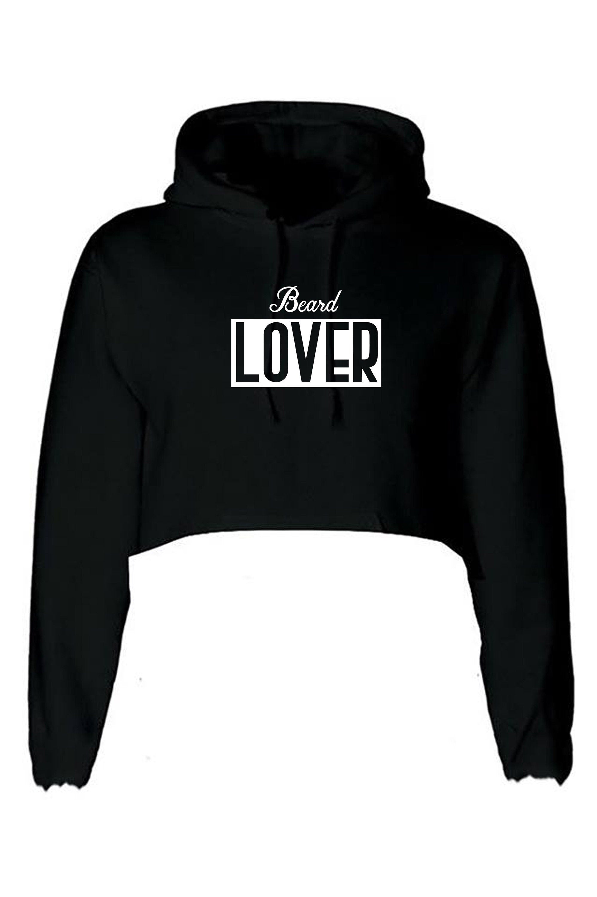 Beard lover crop top crop-tops hoodie hoody hood gift for mens beard lover birthday present unisex i love beard funny top