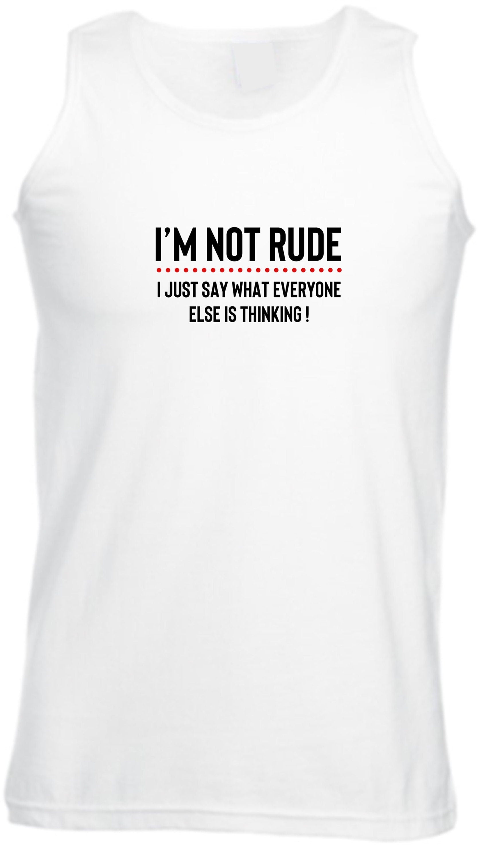 I'm not rude i just say whatever everyone else is thinking vest vests top hank gym workout exercise funny rude sarcastic joke gift women