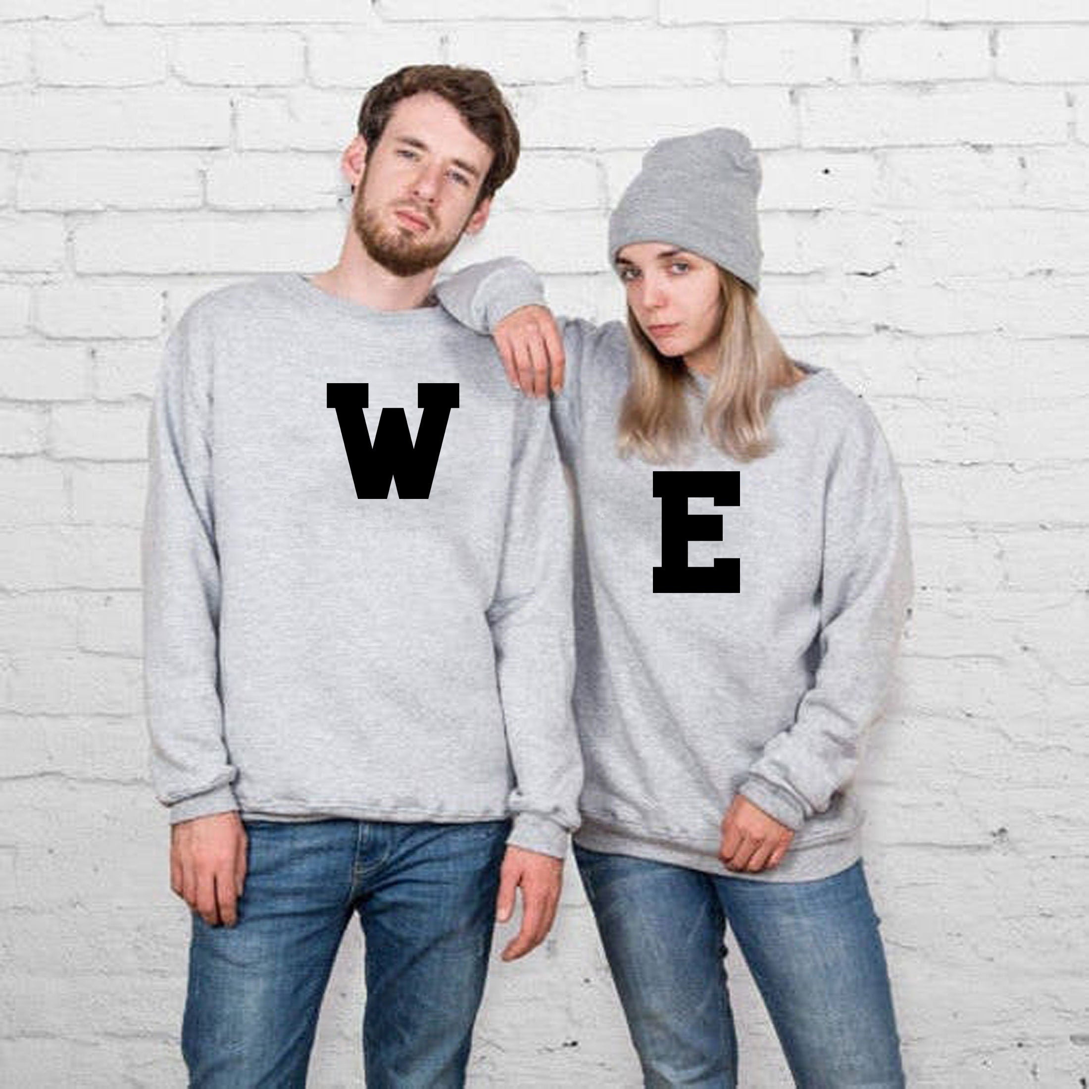 Couple matching Shirts WE Together Sweatshirt Jumper Sweater Shirt joke Valentine's Day Top Wedding anniversary BF GF Husband Wife Unisex