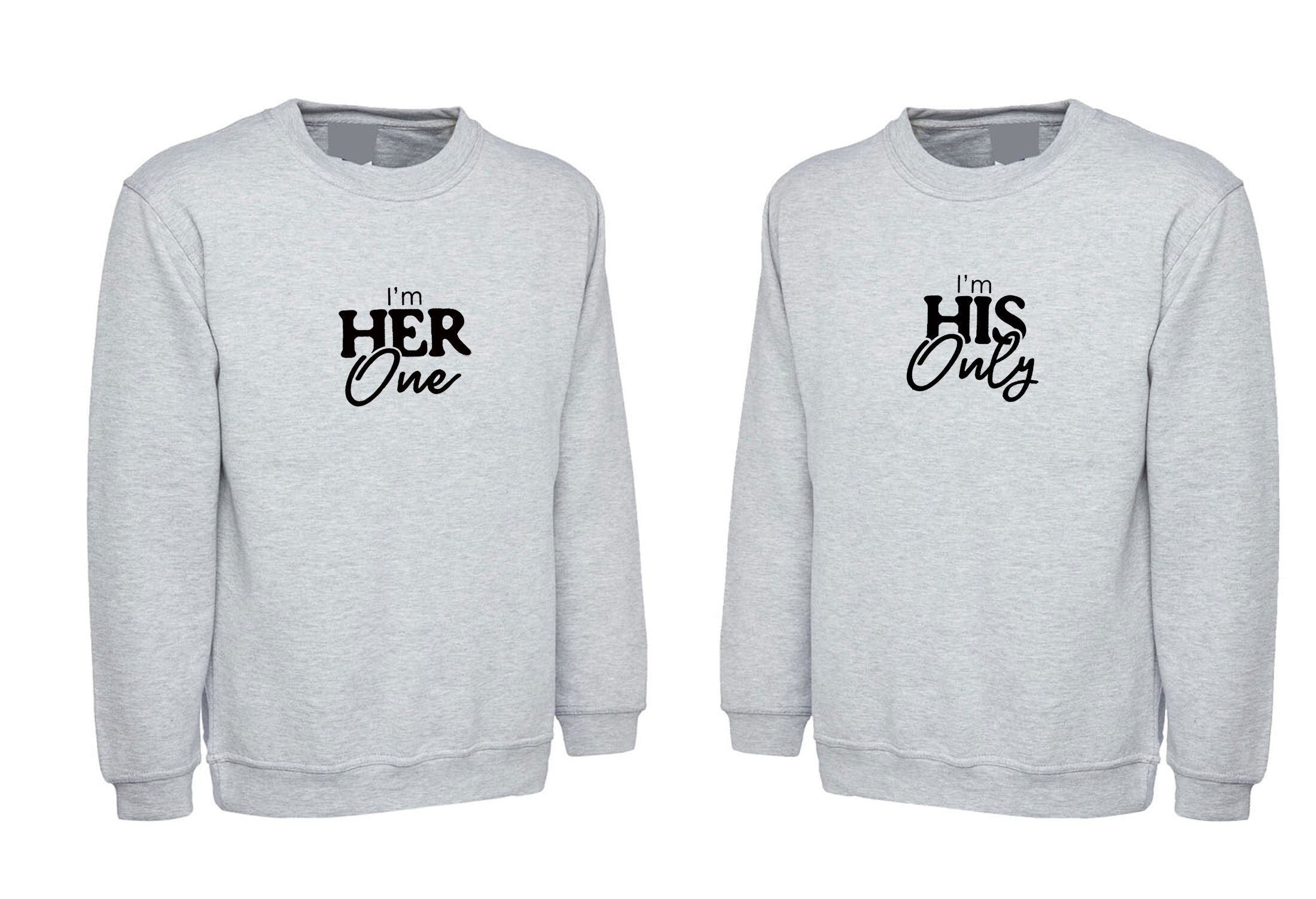 Couple matching shirts  i'm her one i'm his only  husband wife gf bf funny valentine's gift outfit sweatshirt jumper sweater shirt