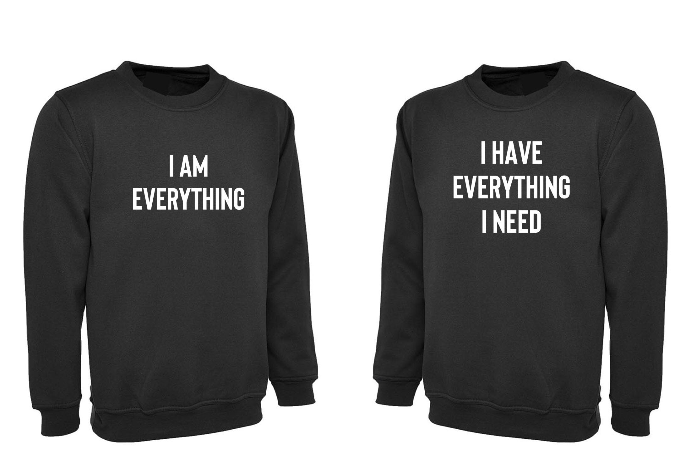 Couple matching sweatshirt jumper sweater shirt i'hvevery.. i need i'meveryth. valentines funny joke gift wedding anniversary