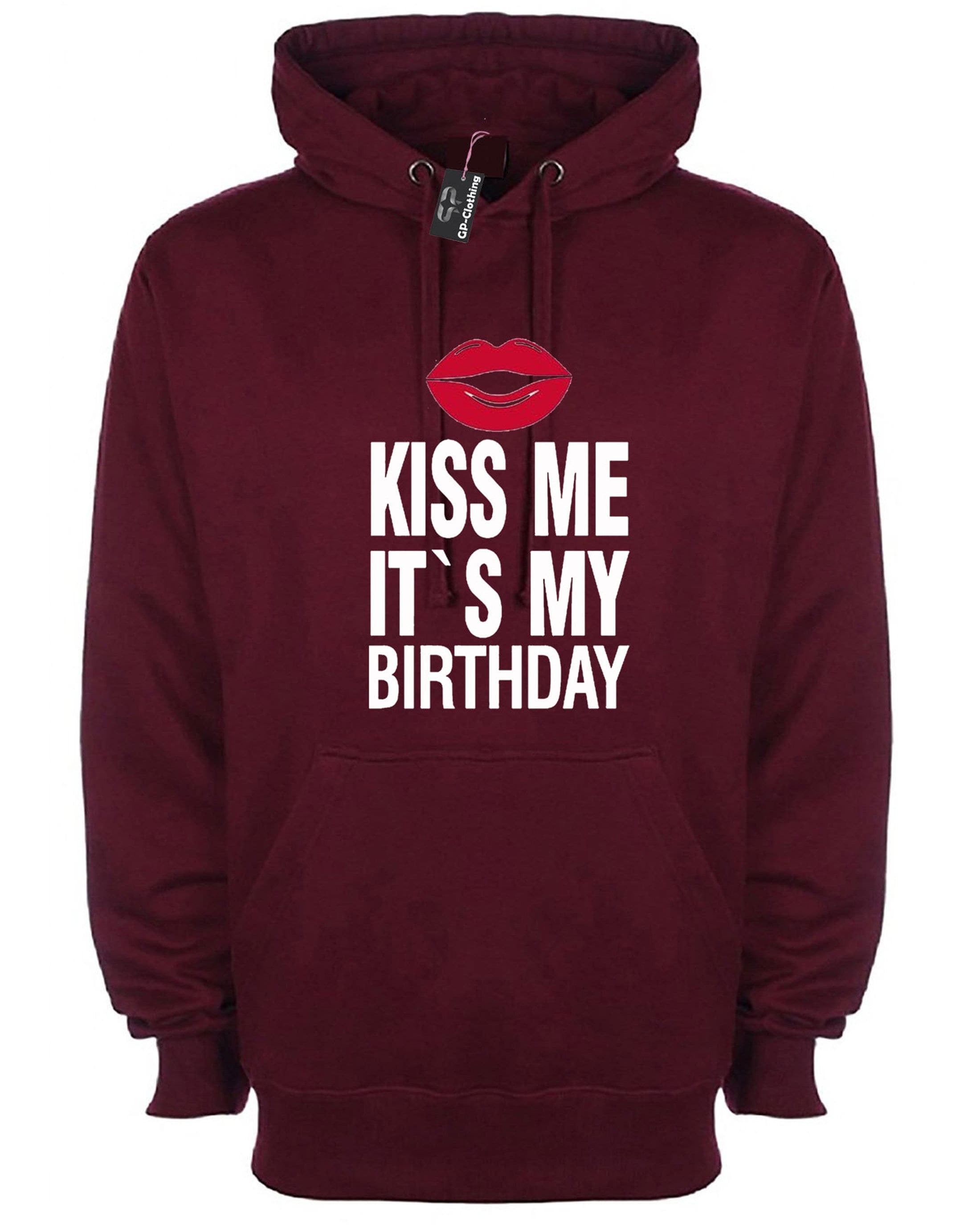 Mens funny hoodie hoody hood hooded kiss me it's my birthday joke birthday gift unisex humor slogan present unisex ladies top