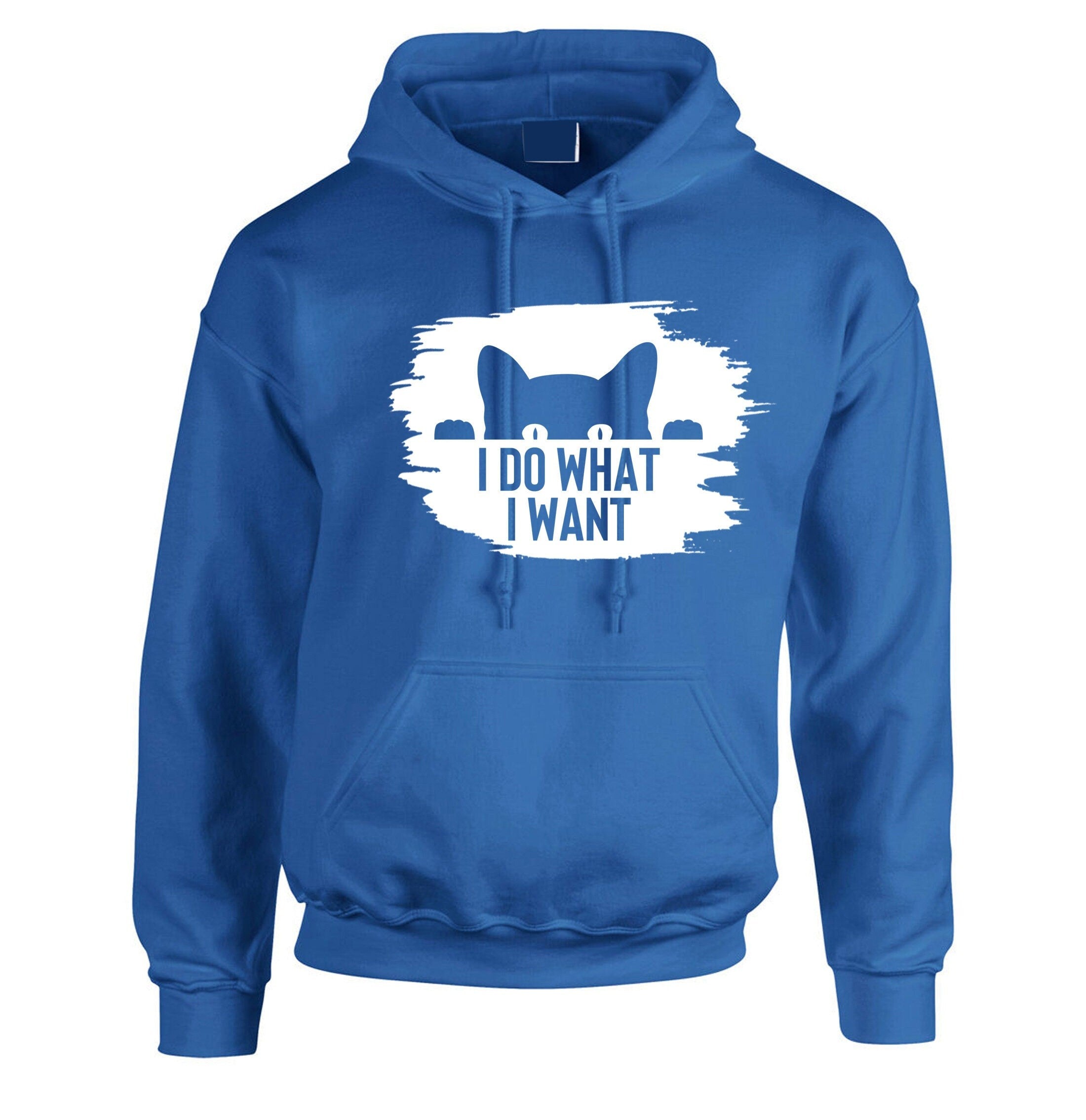 I do what i want funny ladies cat lovers hoodie hoody hood hooded joke rude sarcastic gift birthday present xmas slogan cat lady