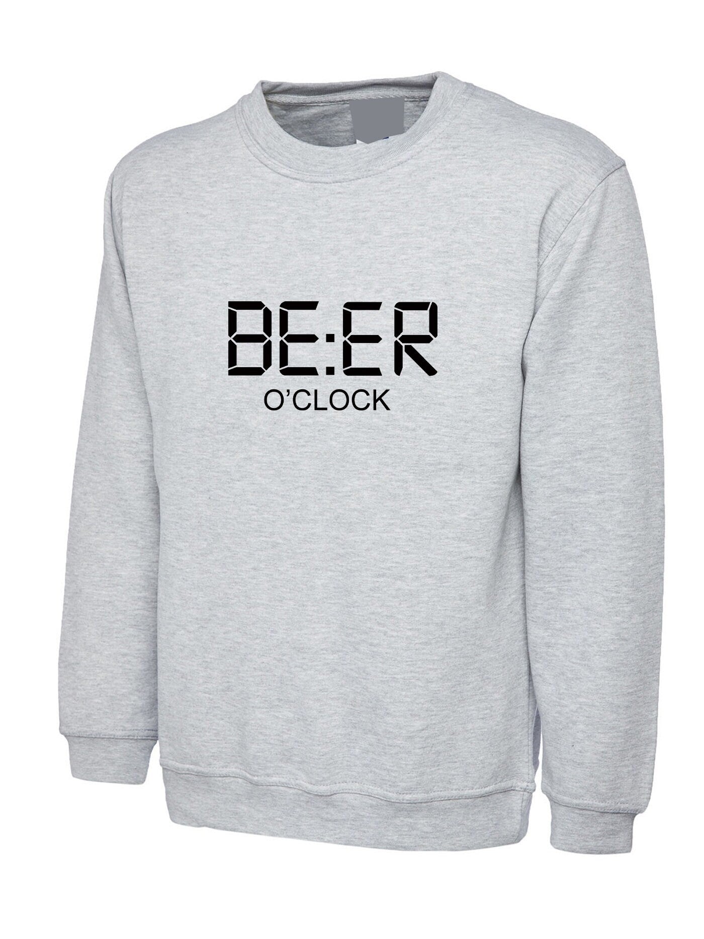 Beer o clock sweatshirt jumper sweater shirt gift for beer lovers mens present birthday idea joke novelty funny unisex xmas