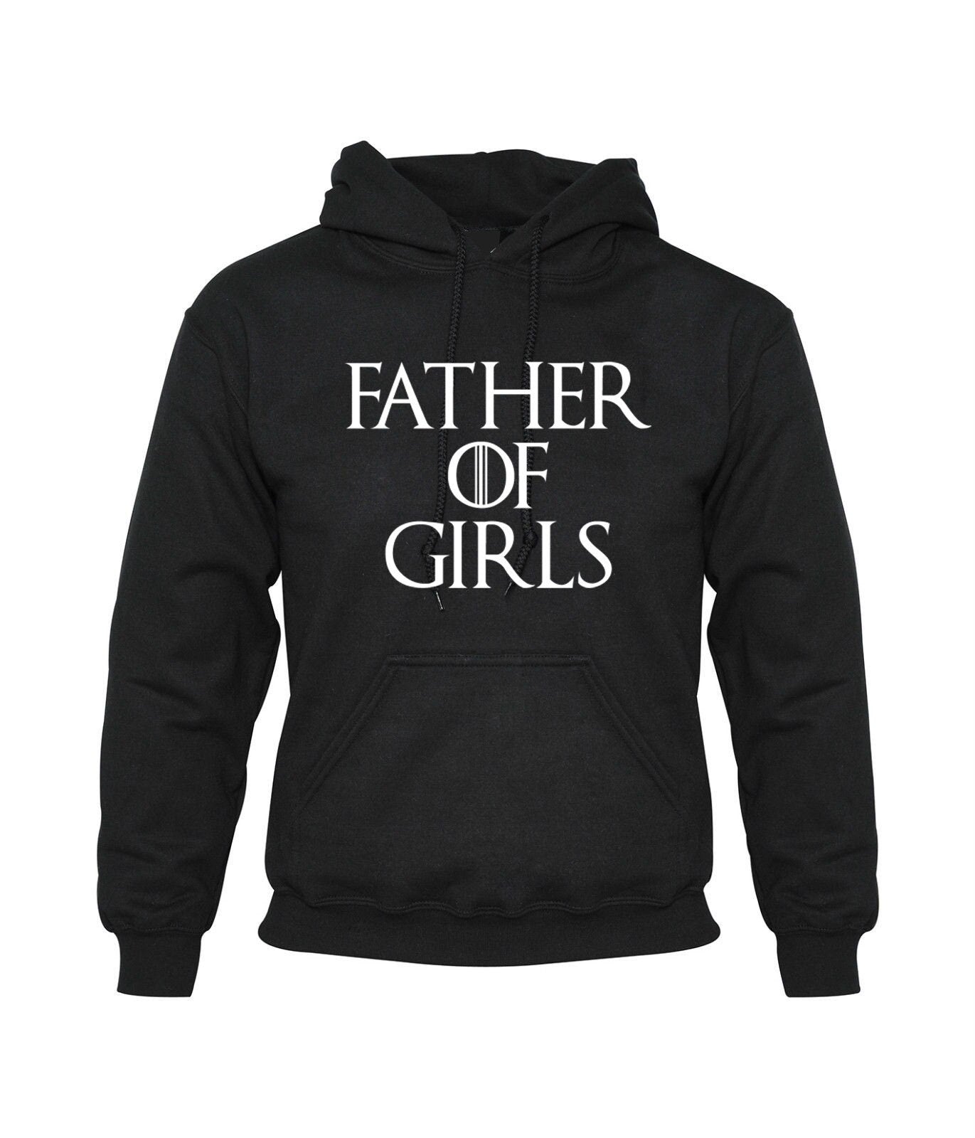 Father of girls hoodie hoody hood hooded present gift mens fathers day present top parody funny top joke slogan cute papa daddy