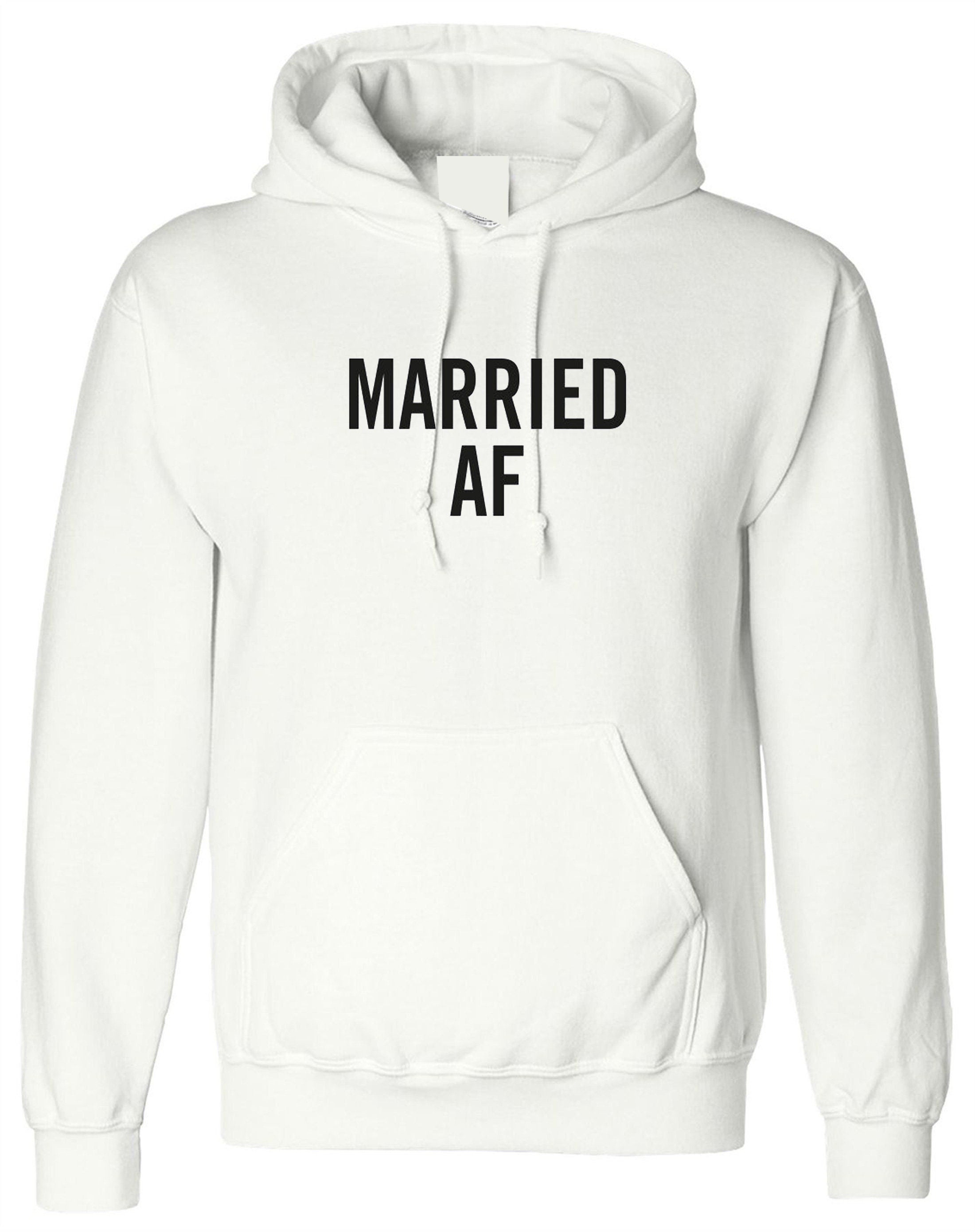 Married af sweatshirt jumper sweater shirt - wedding bride groom honeymoon gift unisex joke funny wedding gift for couple