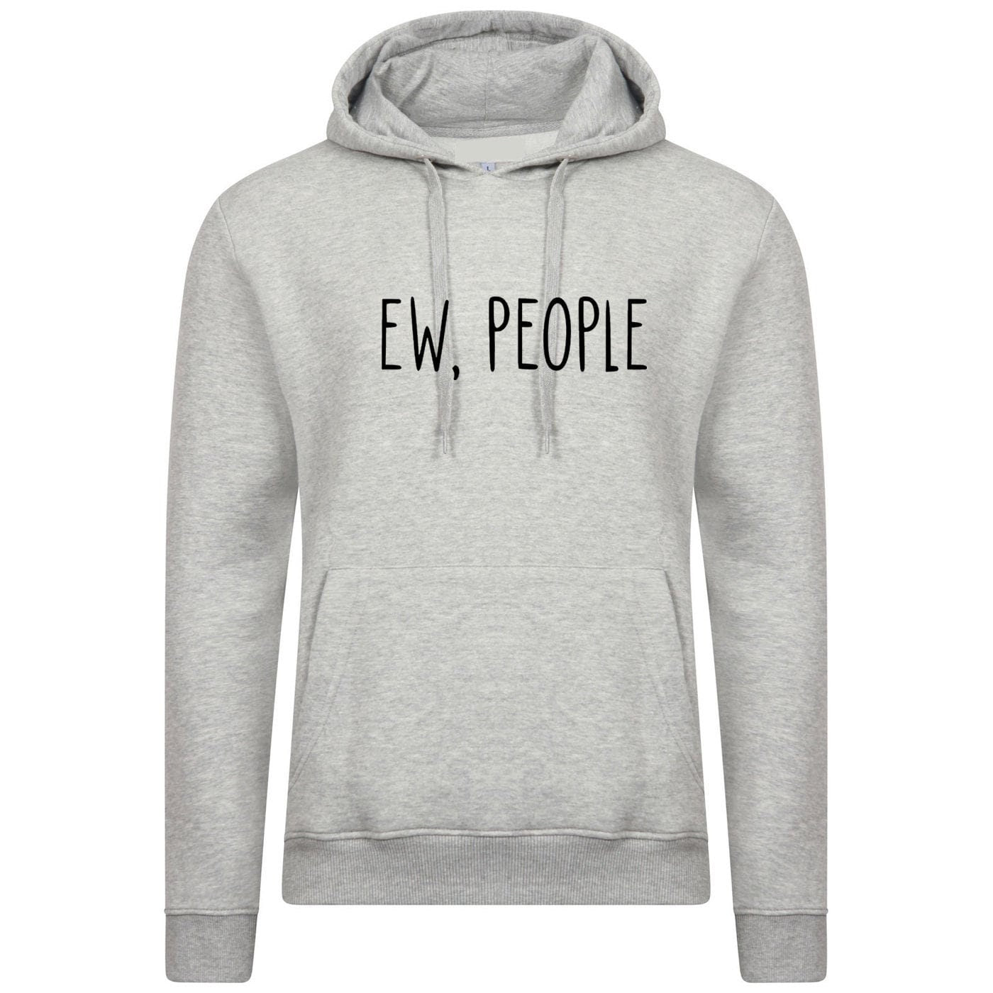 Ew people hoodie hoody hood hooded fashion joke present swag anti social present gift ladies anti people social distancing