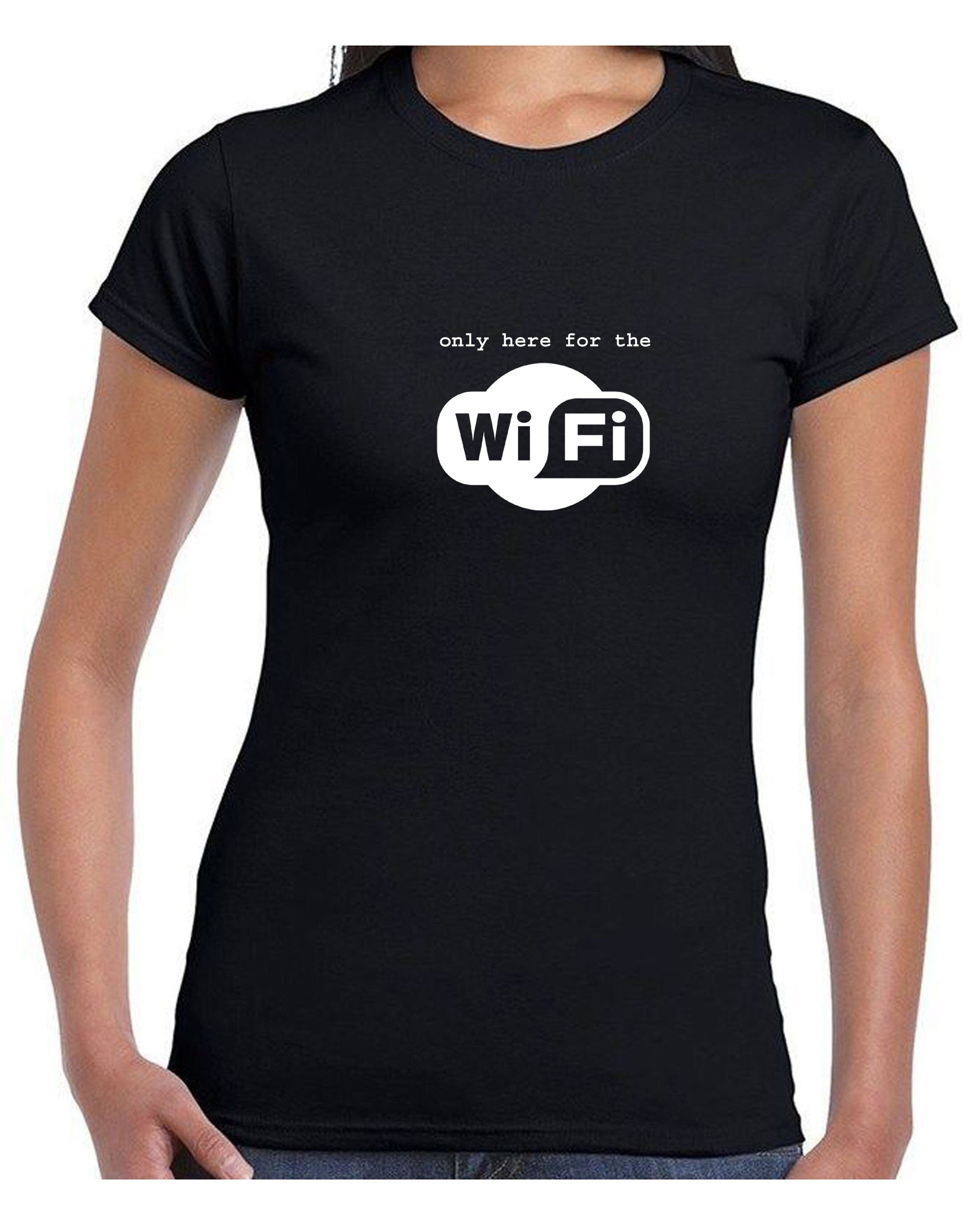 I'm only here for the wifi tee shirt funny shirt gift for internet worm joke mens present wifi lover internet lover