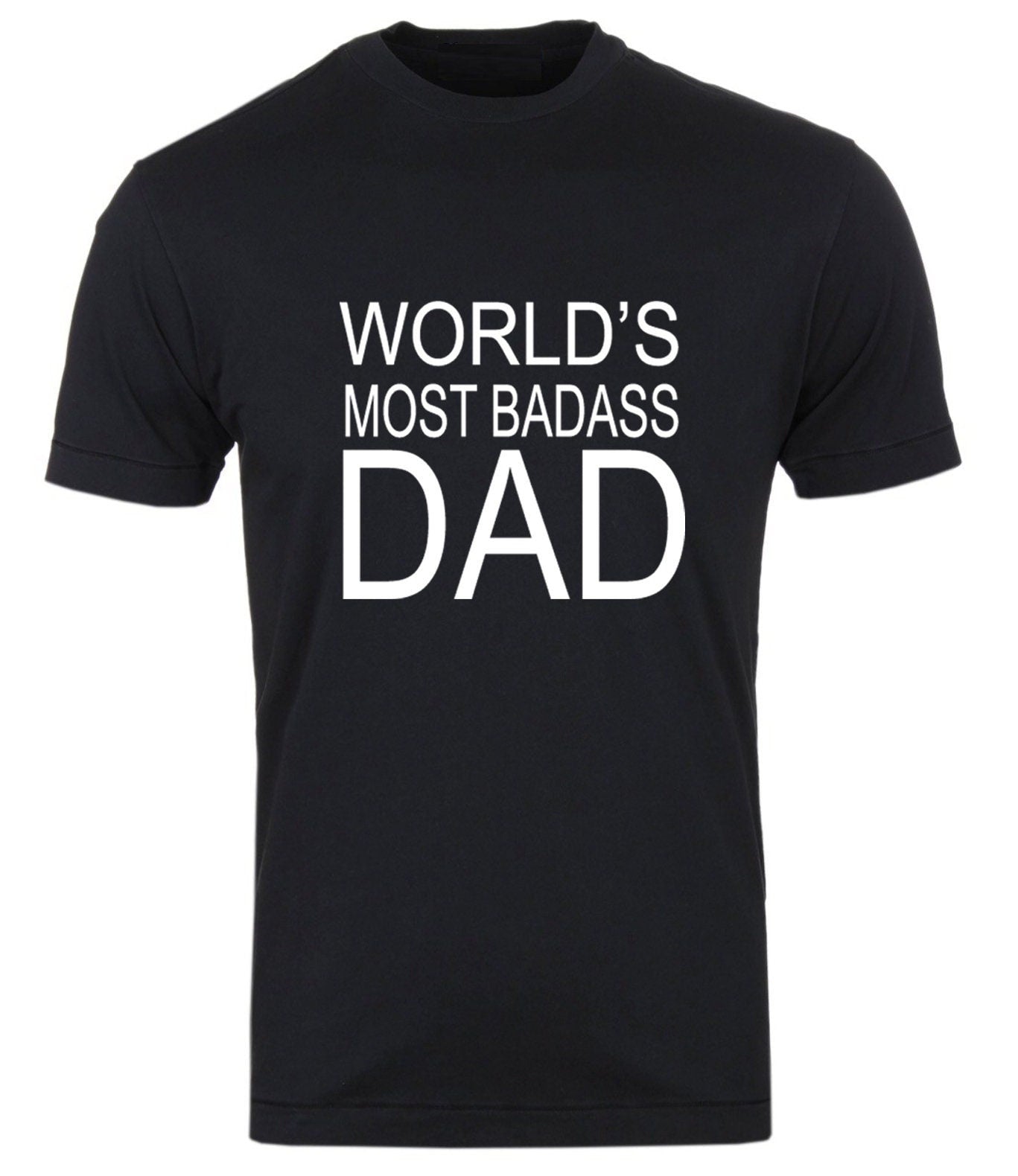 World's most badass dad t shirt t-shirt tshirt tee shirt funny gift for dad daddy papa father's day birthday christmas joke grandad.