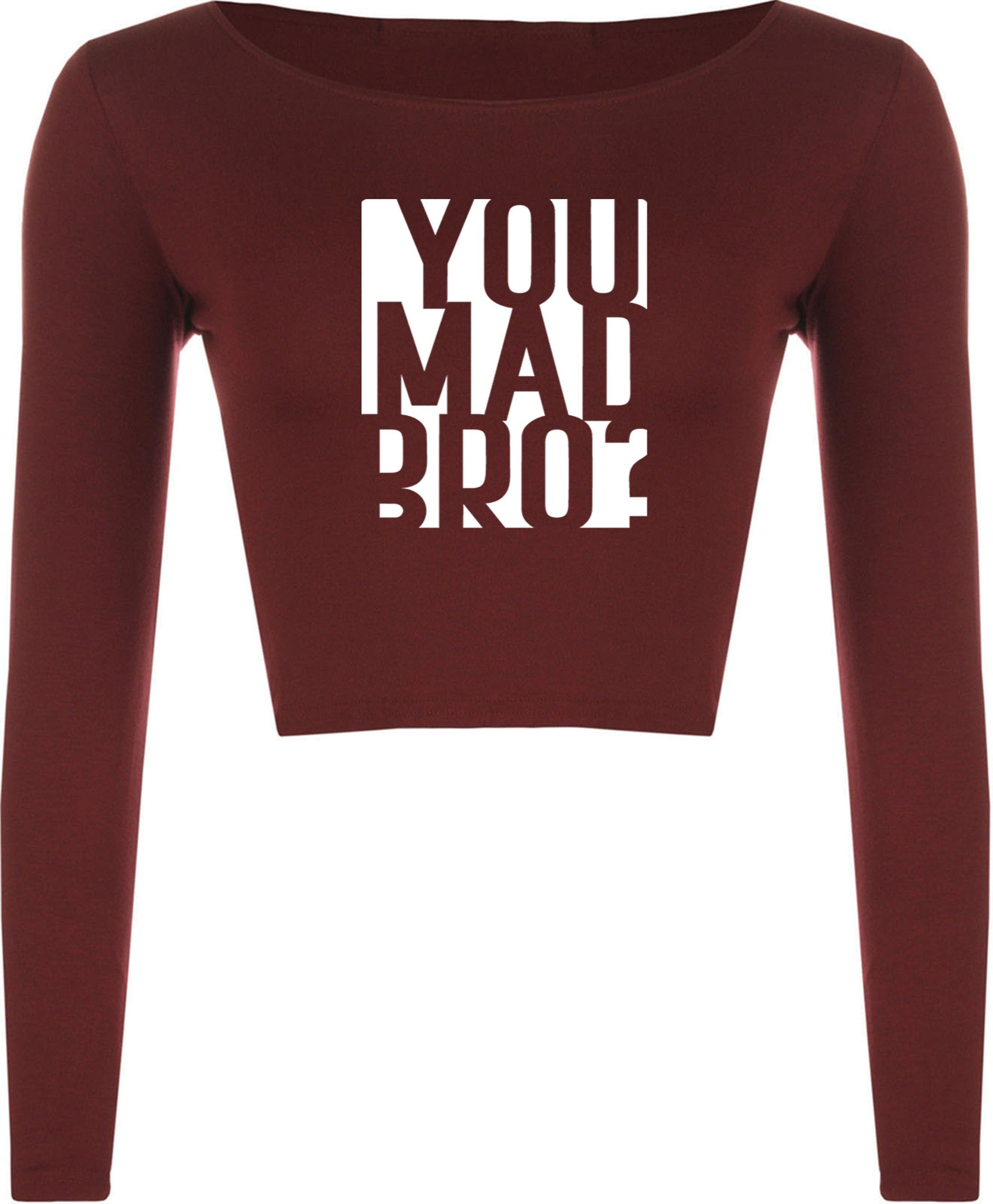 You mad bro? funny crop top crop-tops crop tops long sleeve mens ladies womens funny brother friend buddy birthday gift top joke